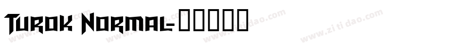 Turok Normal字体转换